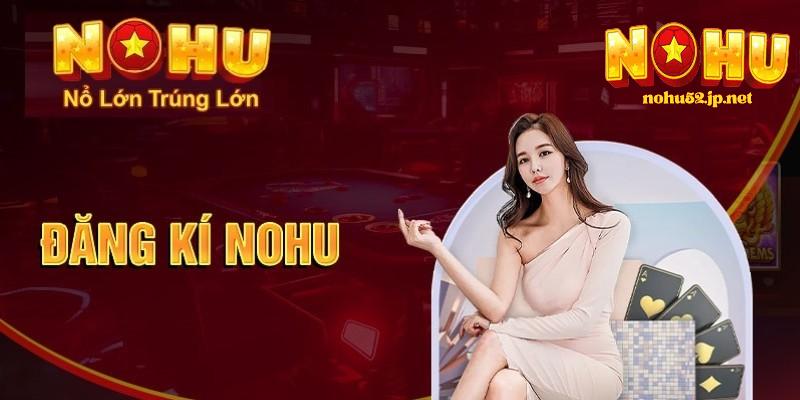 Điều kiện đăng ký nohu